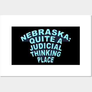 Nebraska Quite A Judicial Thinking Place (blue) Posters and Art